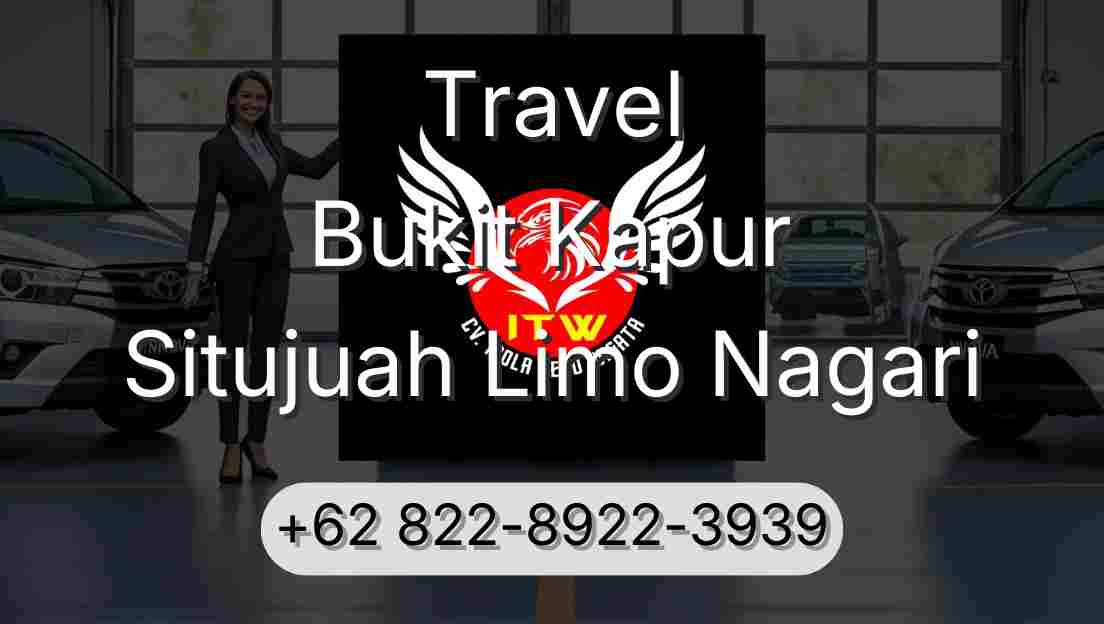 Travel Bukit Kapur Situjuah Limo Nagari