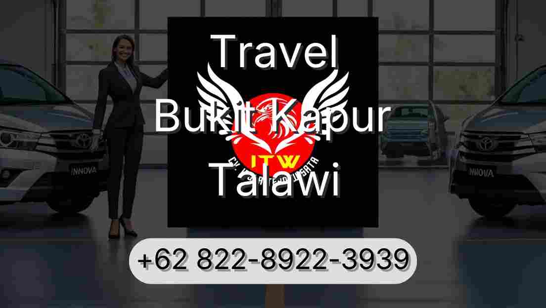 Travel Bukit Kapur Talawi