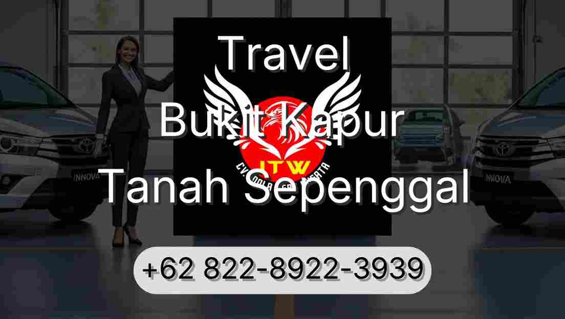 Travel Bukit Kapur Tanah Sepenggal