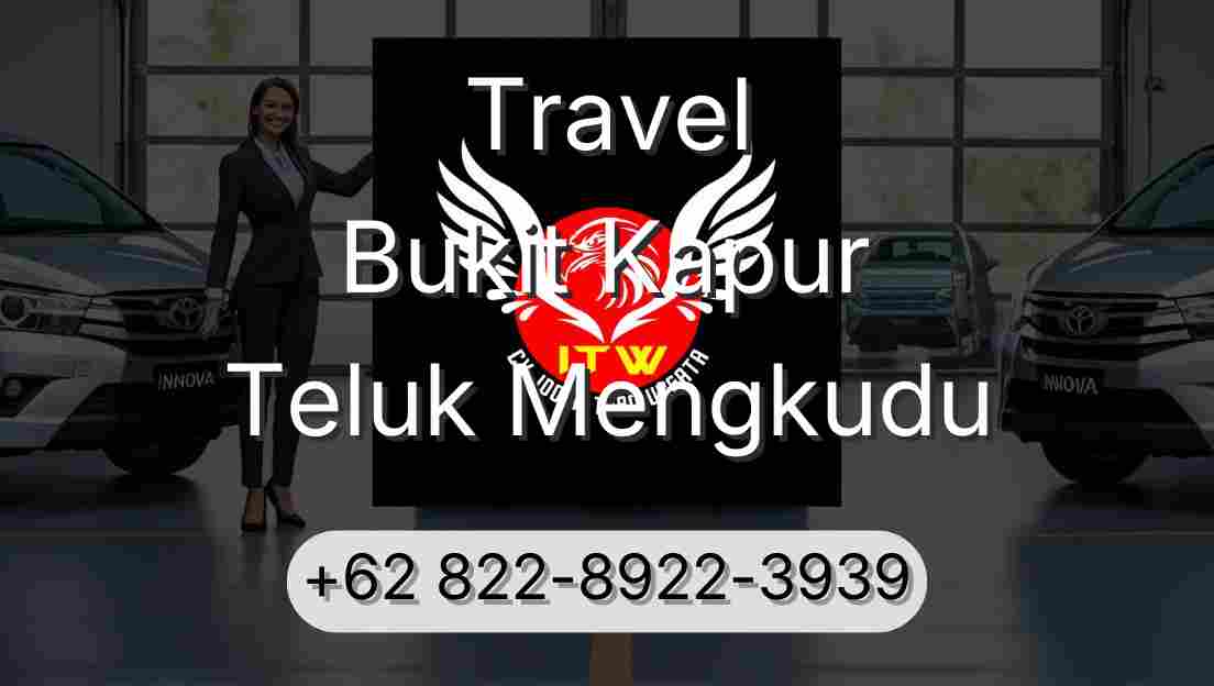 Travel Bukit Kapur Teluk Mengkudu