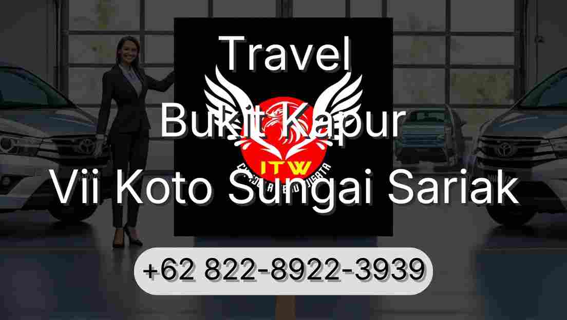 Travel Bukit Kapur Vii Koto Sungai Sariak