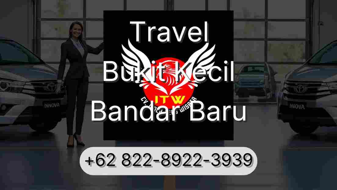 Travel Bukit Kecil Bandar Baru