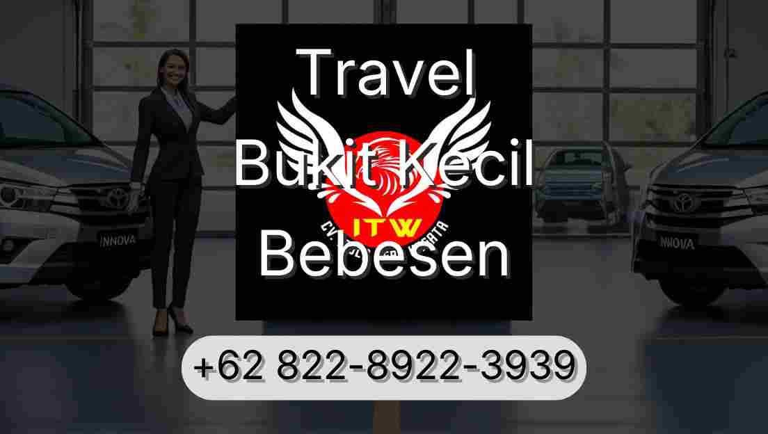 Travel Bukit Kecil Bebesen