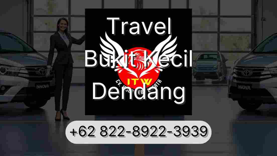 Travel Bukit Kecil Dendang