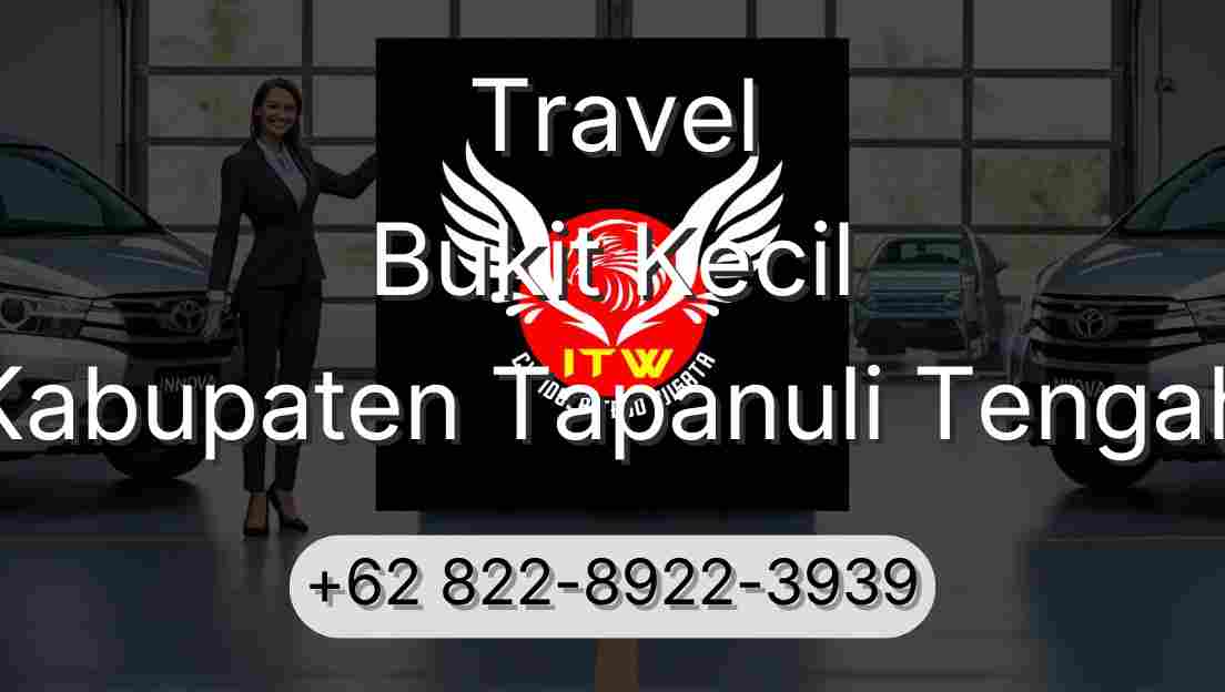 Travel Bukit Kecil Kabupaten Tapanuli Tengah
