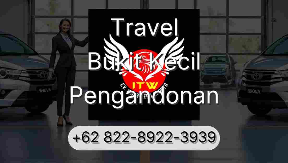 Travel Bukit Kecil Pengandonan