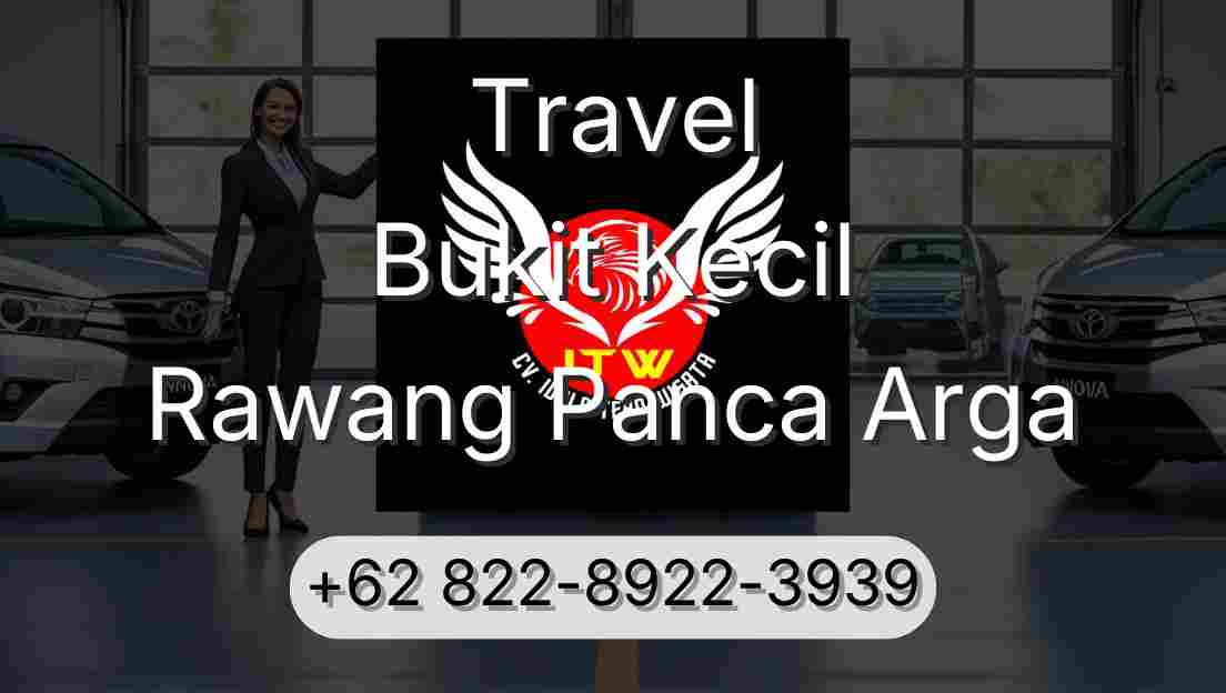 Travel Bukit Kecil Rawang Panca Arga