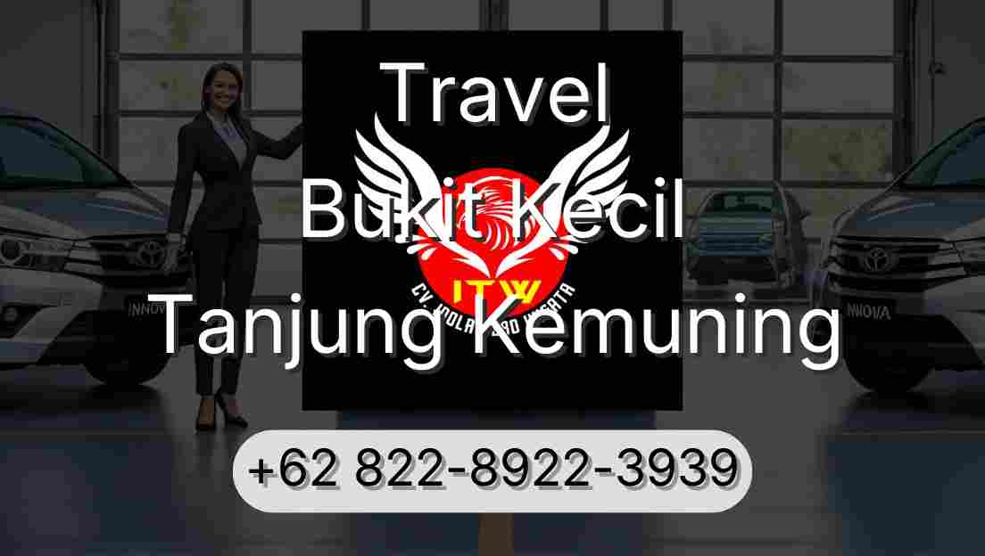 Travel Bukit Kecil Tanjung Kemuning