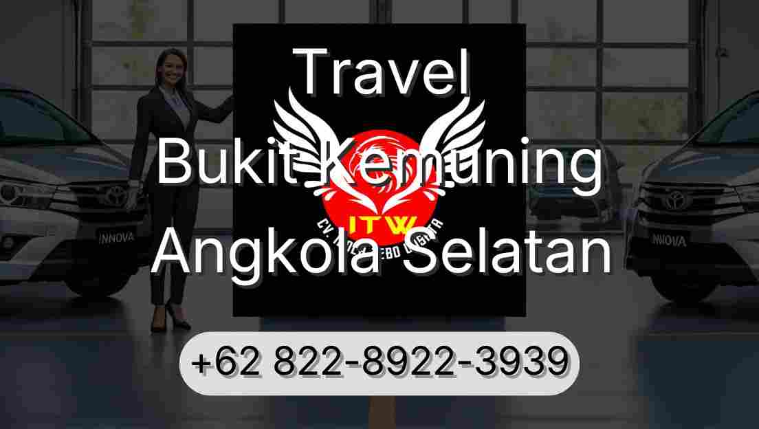 Travel Bukit Kemuning Angkola Selatan