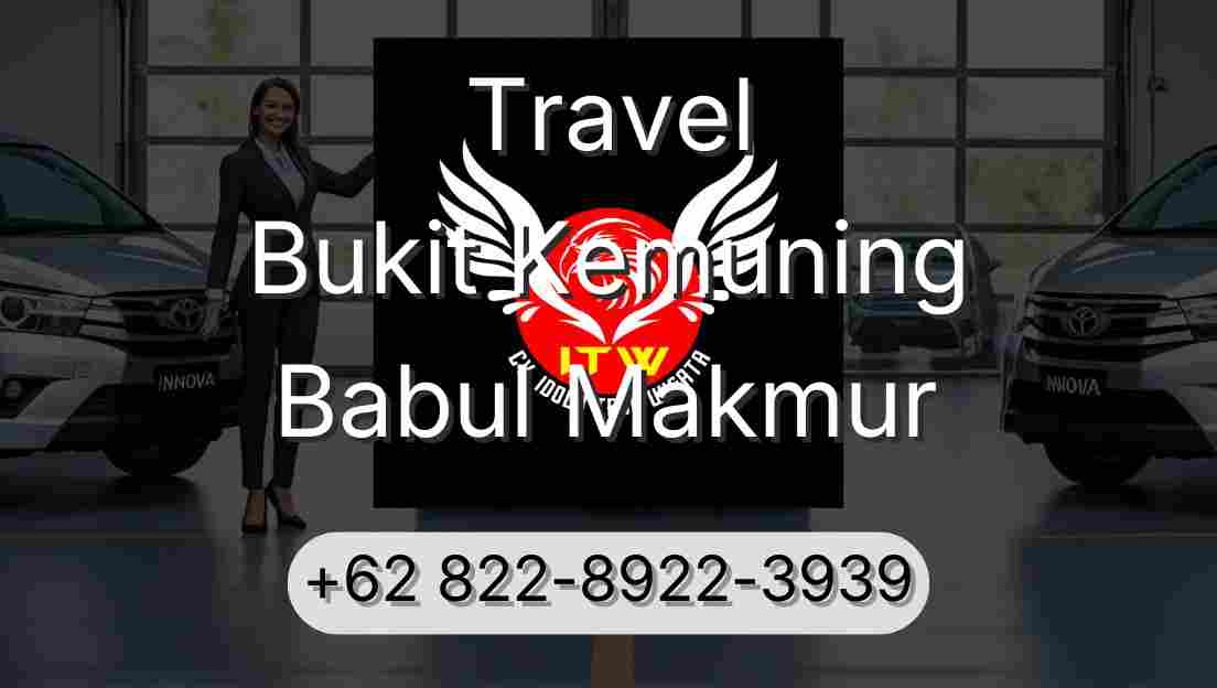 Travel Bukit Kemuning Babul Makmur