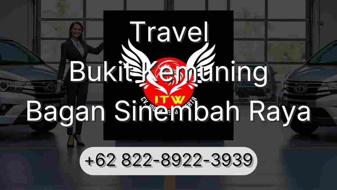 Travel Bukit Kemuning Bagan Sinembah Raya
