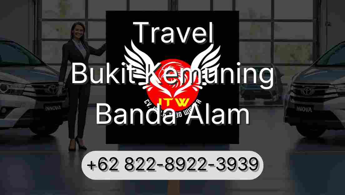 Travel Bukit Kemuning Banda Alam