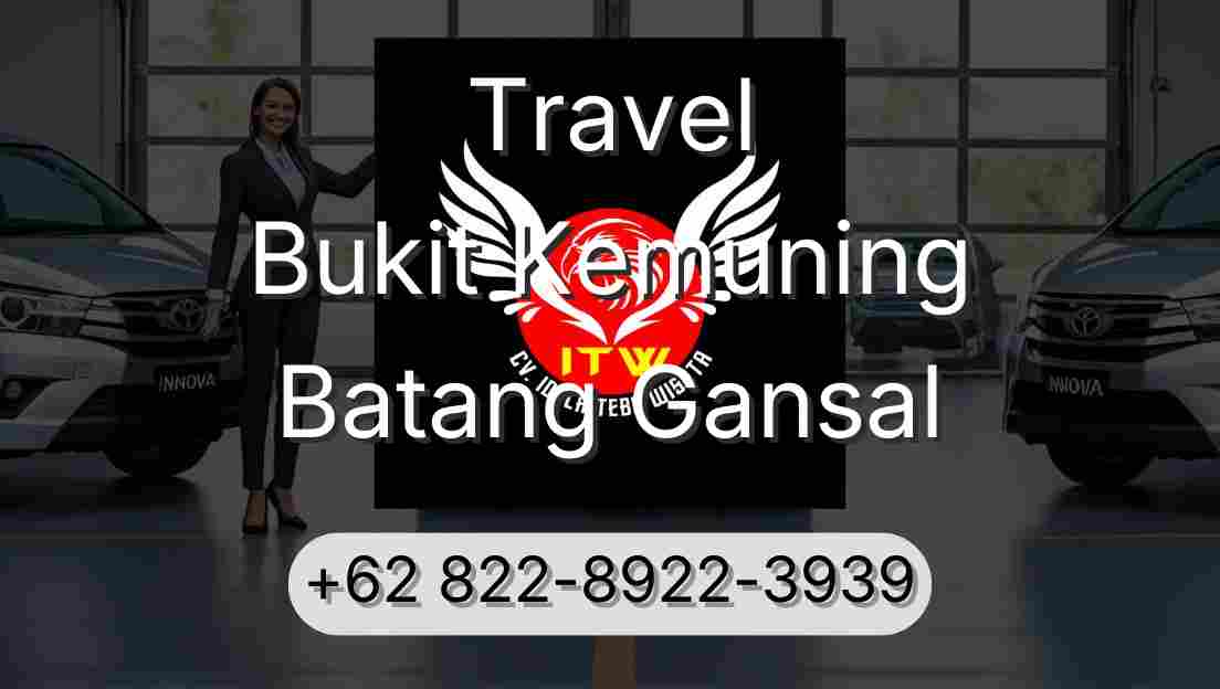 Travel Bukit Kemuning Batang Gansal