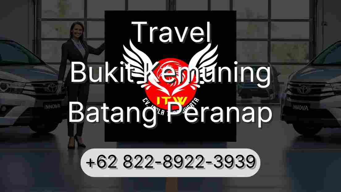 Travel Bukit Kemuning Batang Peranap
