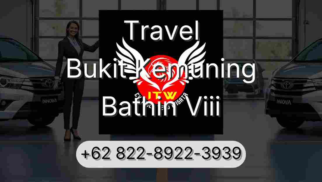 Travel Bukit Kemuning Bathin Viii