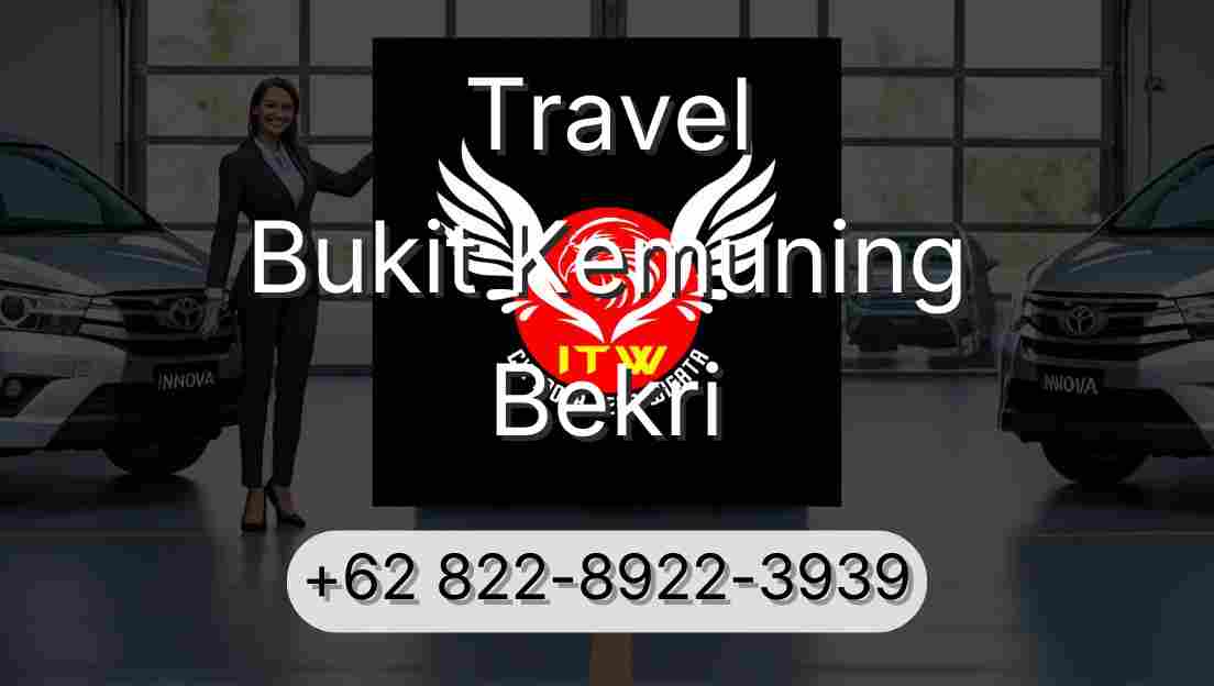 Travel Bukit Kemuning Bekri