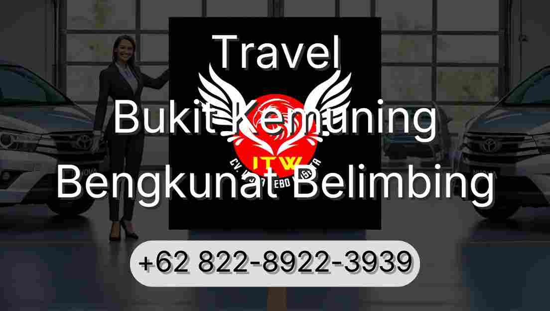 Travel Bukit Kemuning Bengkunat Belimbing