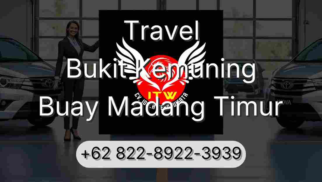 Travel Bukit Kemuning Buay Madang Timur