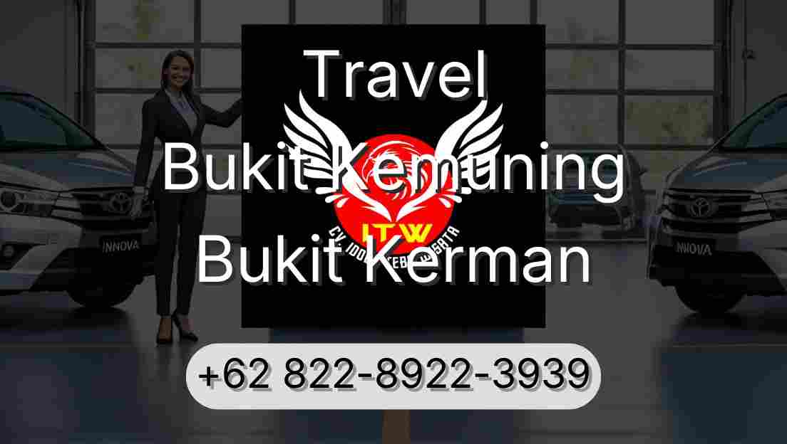 Travel Bukit Kemuning Bukit Kerman
