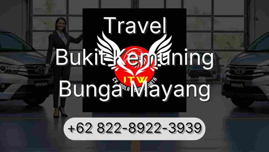 Travel Bukit Kemuning Bunga Mayang