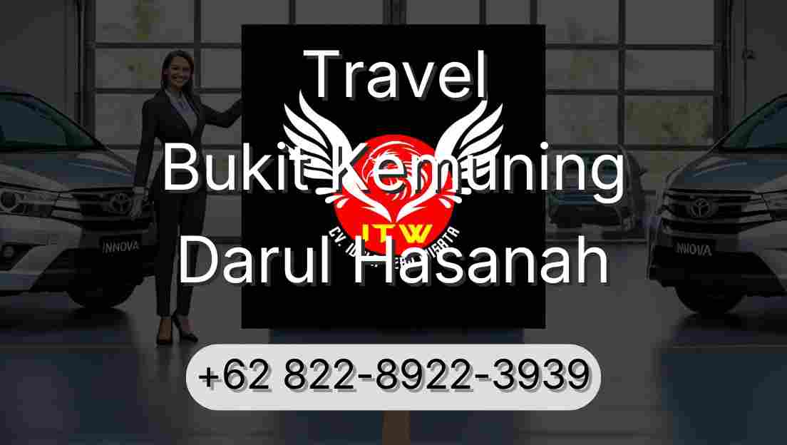 Travel Bukit Kemuning Darul Hasanah