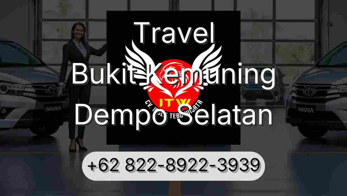Travel Bukit Kemuning Dempo Selatan