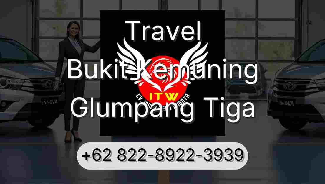 Travel Bukit Kemuning Glumpang Tiga