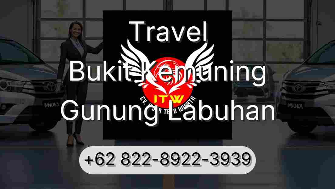 Travel Bukit Kemuning Gunung Labuhan