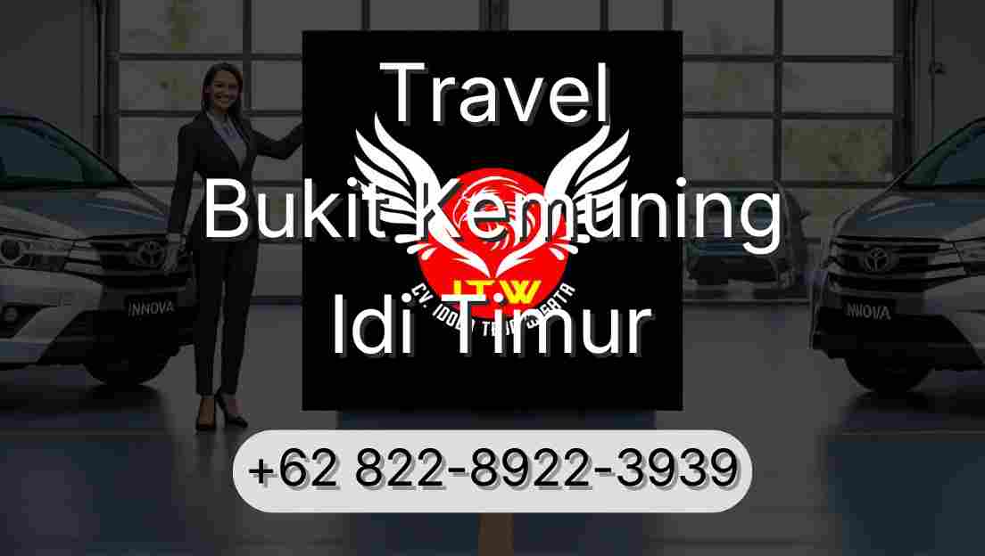 Travel Bukit Kemuning Idi Timur