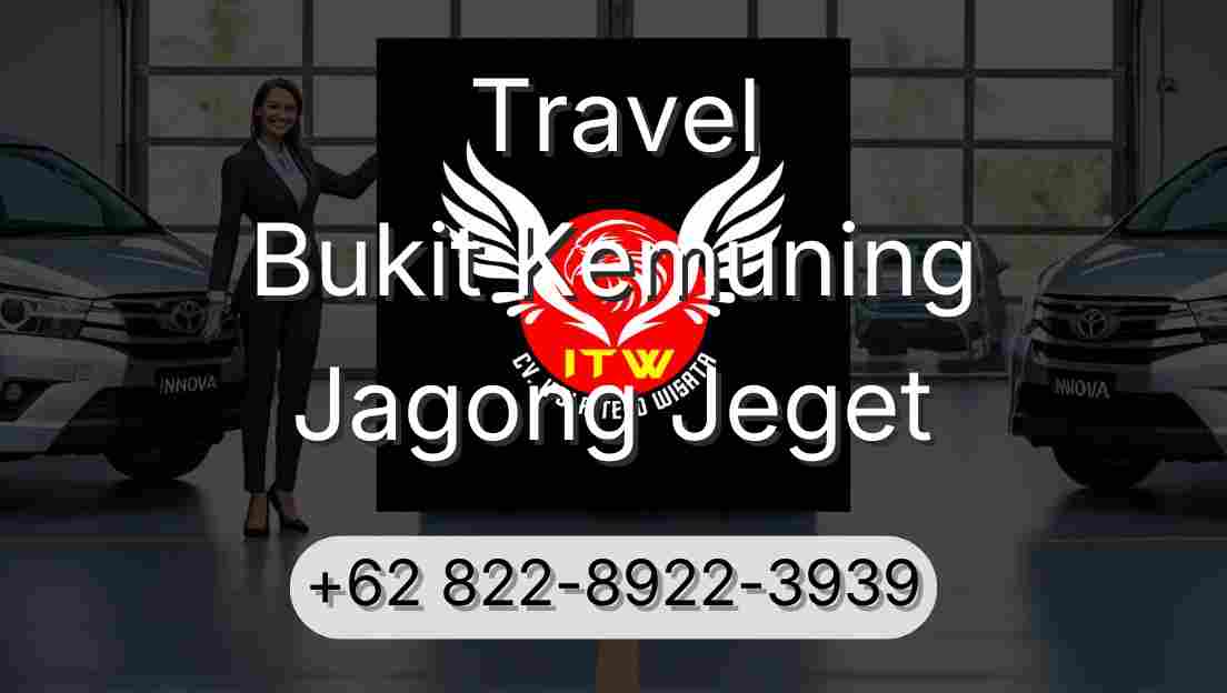 Travel Bukit Kemuning Jagong Jeget
