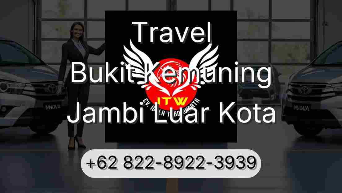 Travel Bukit Kemuning Jambi Luar Kota