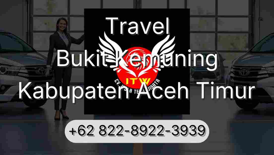 Travel Bukit Kemuning Kabupaten Aceh Timur