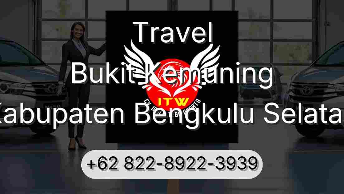 Travel Bukit Kemuning Kabupaten Bengkulu Selatan