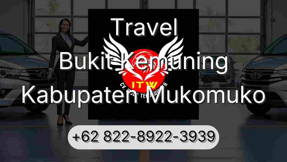 Travel Bukit Kemuning Kabupaten Mukomuko