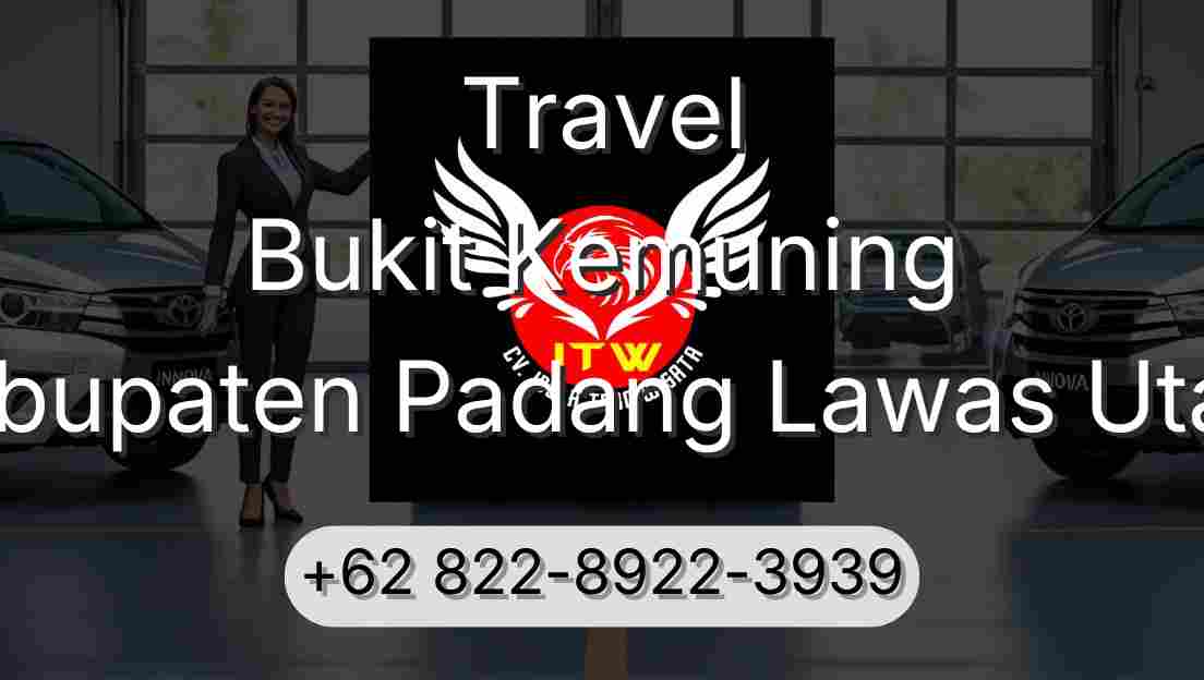 Travel Bukit Kemuning Kabupaten Padang Lawas Utara