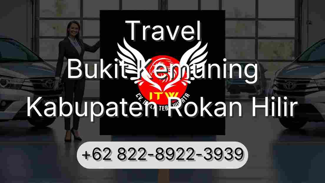 Travel Bukit Kemuning Kabupaten Rokan Hilir