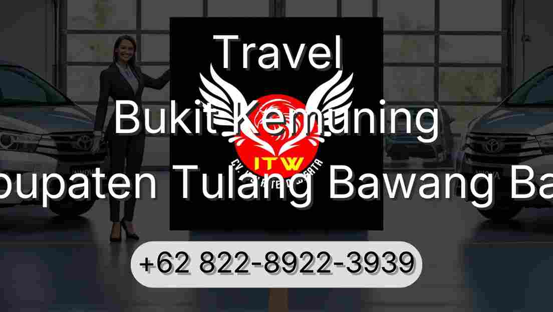 Travel Bukit Kemuning Kabupaten Tulang Bawang Barat