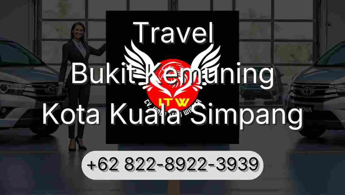 Travel Bukit Kemuning Kota Kuala Simpang