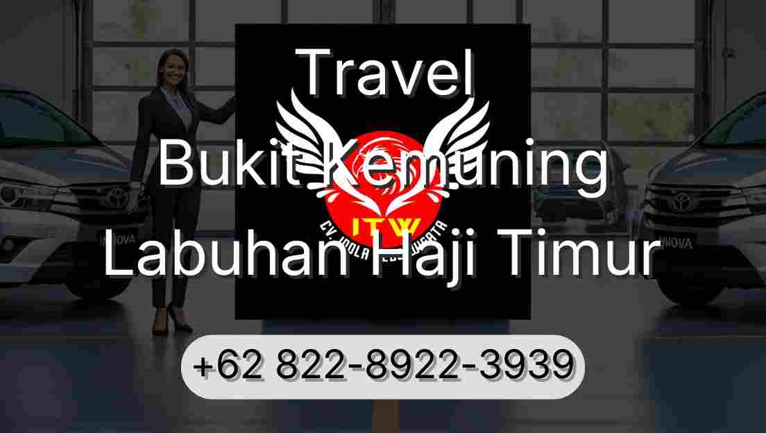 Travel Bukit Kemuning Labuhan Haji Timur