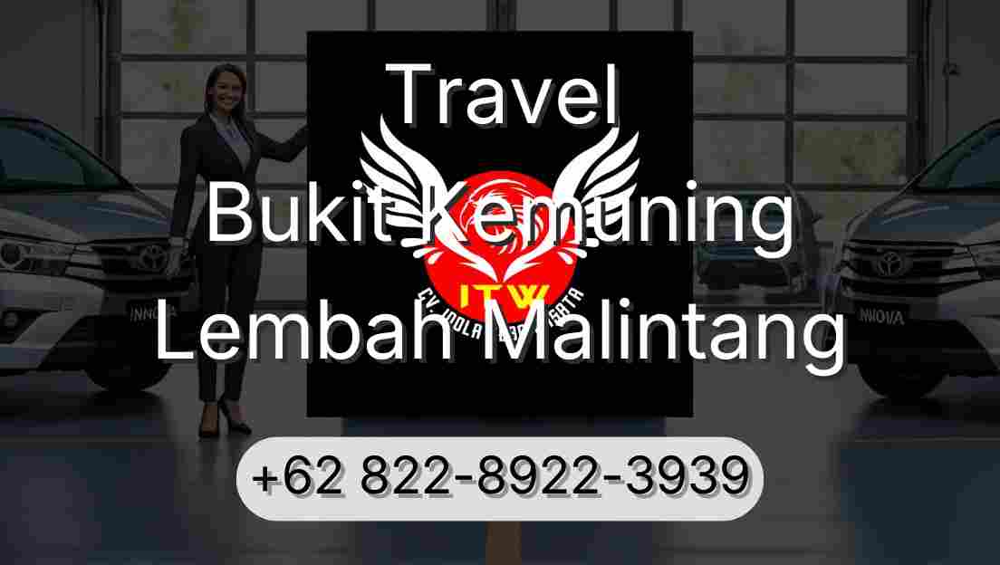 Travel Bukit Kemuning Lembah Malintang