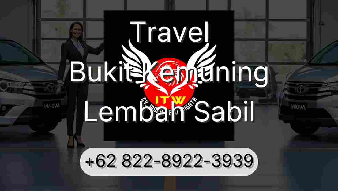 Travel Bukit Kemuning Lembah Sabil