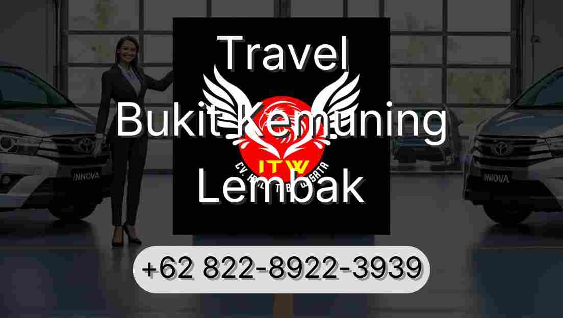 Travel Bukit Kemuning Lembak