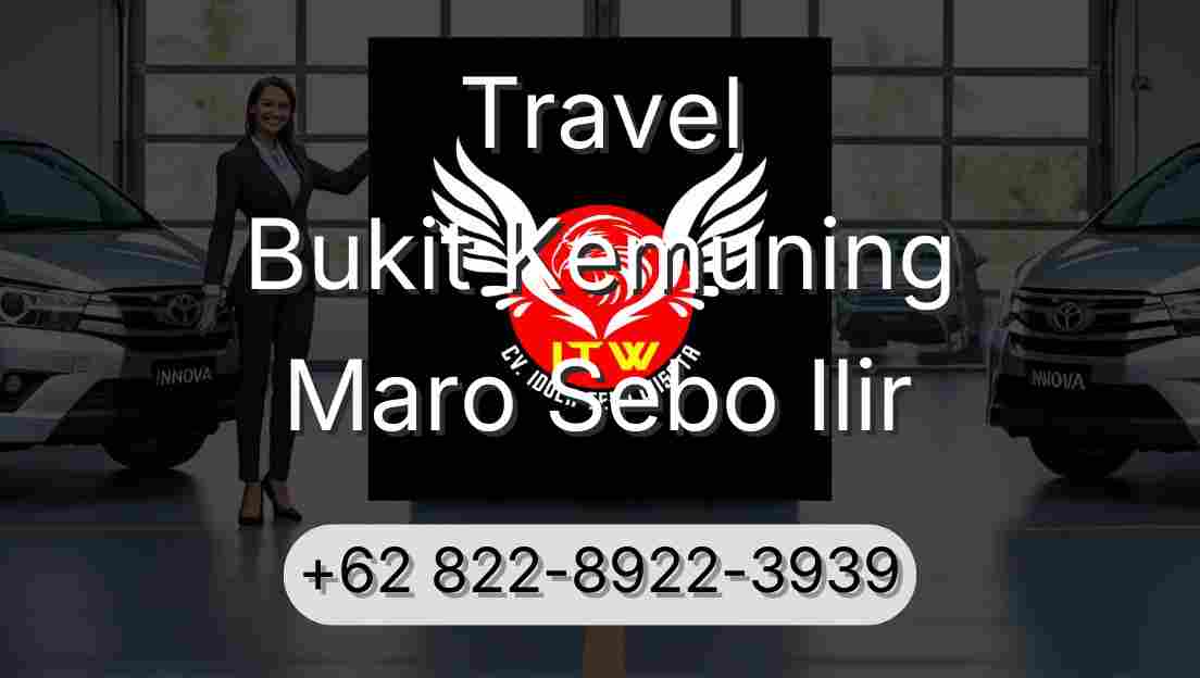 Travel Bukit Kemuning Maro Sebo Ilir