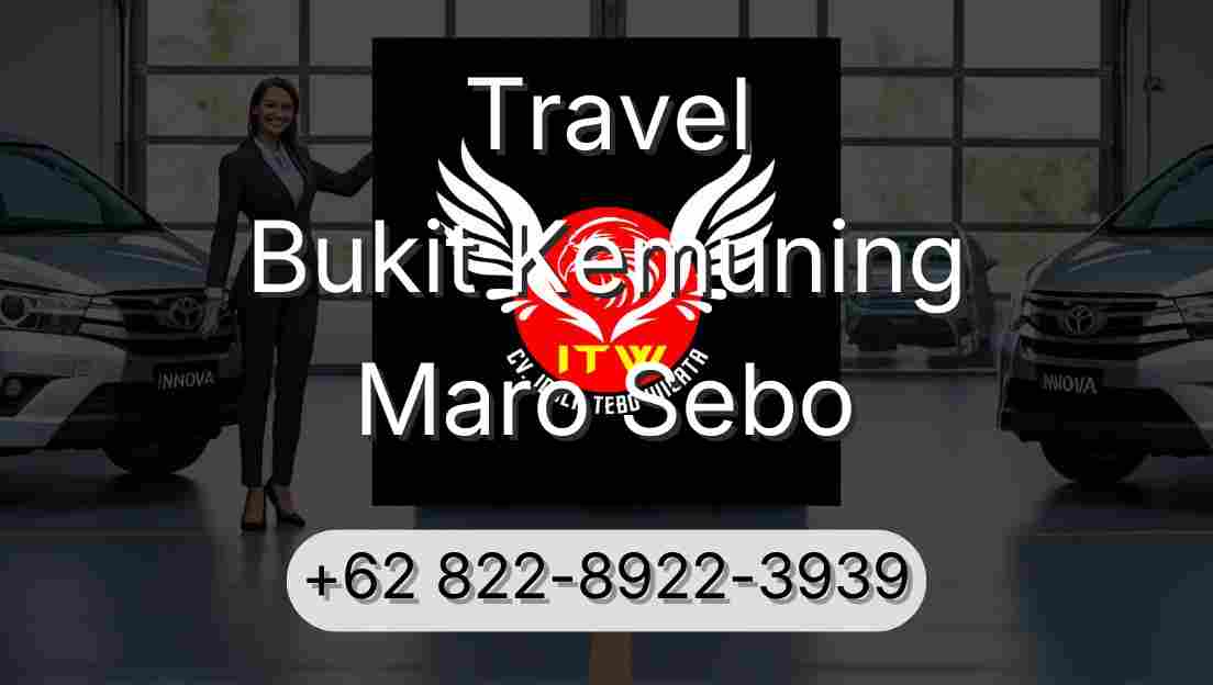 Travel Bukit Kemuning Maro Sebo