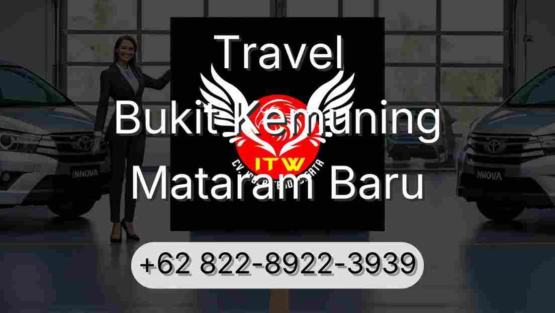 Travel Bukit Kemuning Mataram Baru
