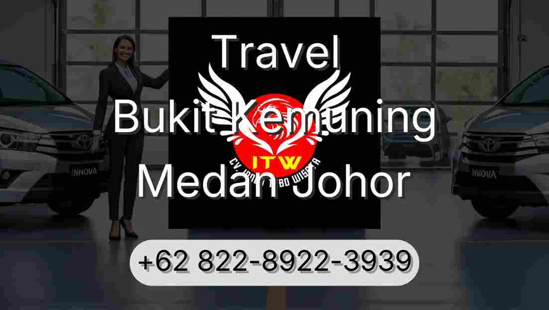 Travel Bukit Kemuning Medan Johor