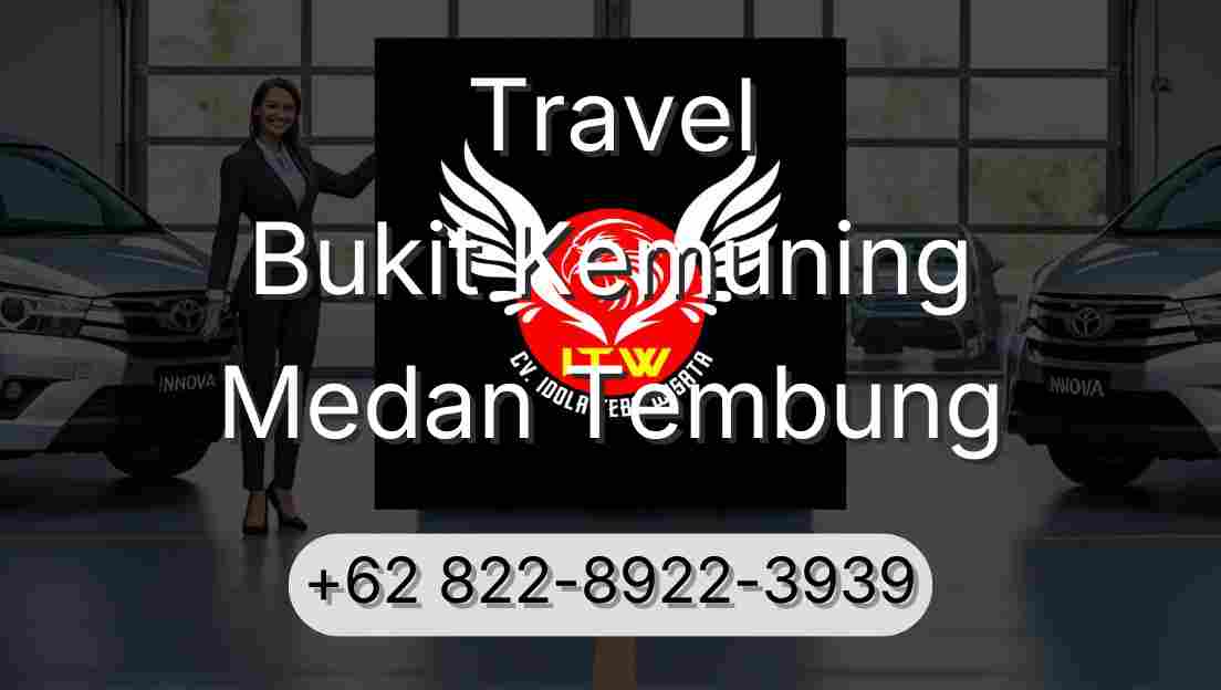 Travel Bukit Kemuning Medan Tembung