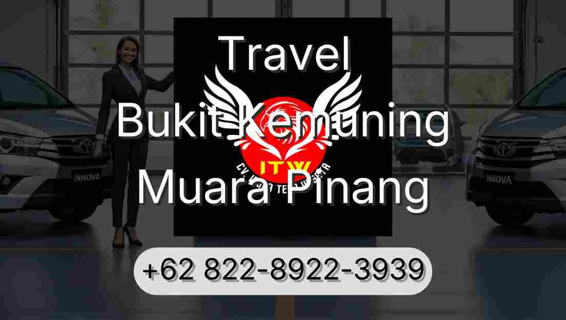Travel Bukit Kemuning Muara Pinang
