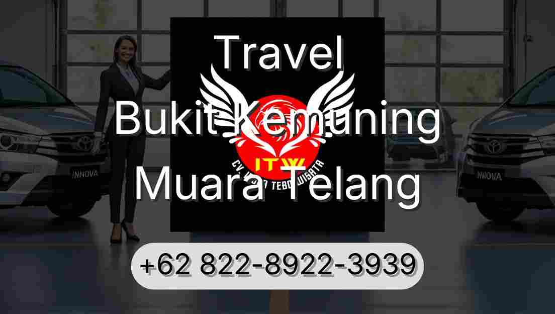 Travel Bukit Kemuning Muara Telang