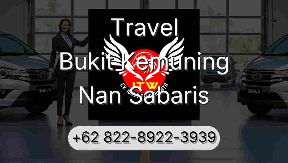 Travel Bukit Kemuning Nan Sabaris